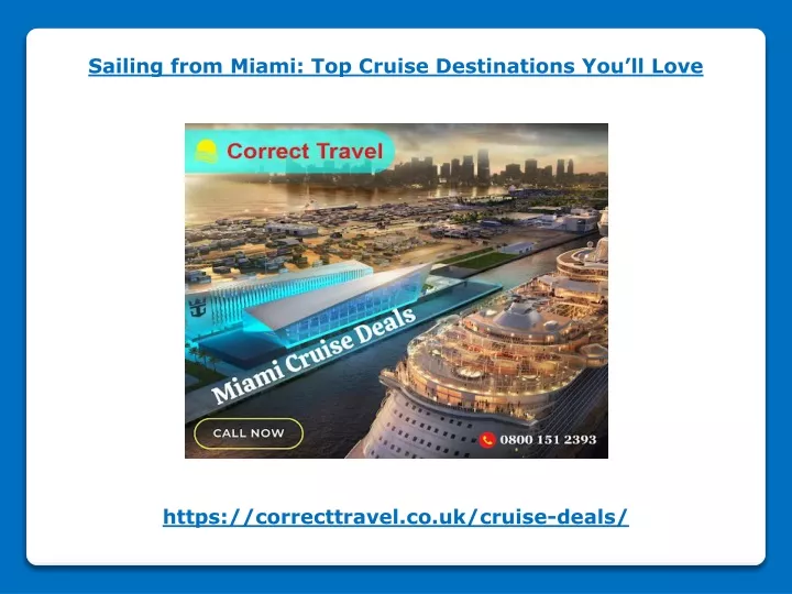 sailing from miami top cruise destinations