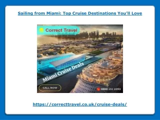Sailing from Miami - Top Cruise Destinations You’ll Love
