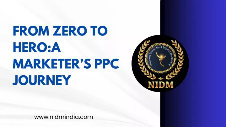 from zero to hero a marketer s ppc journey