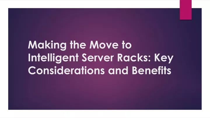 making the move to intelligent server racks key considerations and benefits