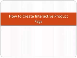 how to create interactive product page