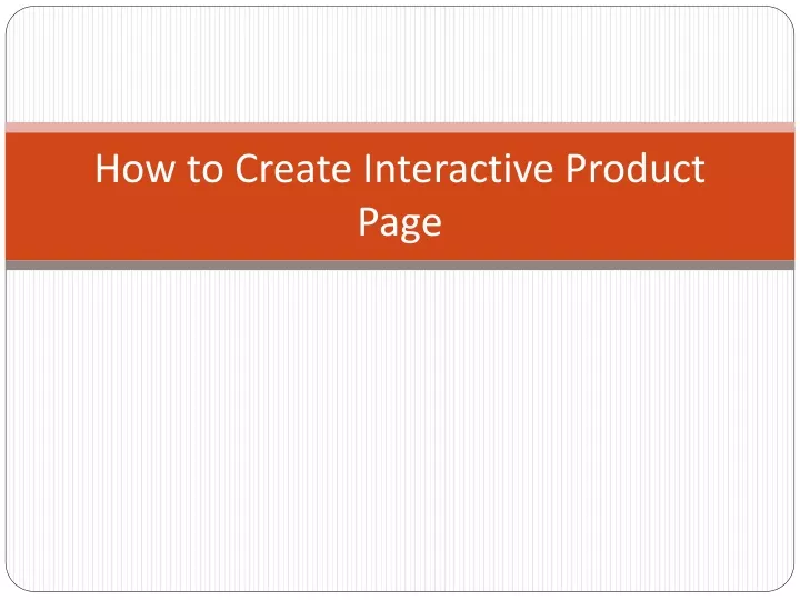 how to create interactive product page