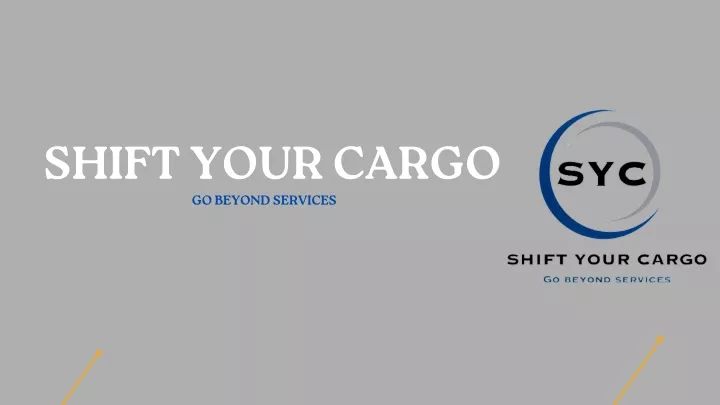 shift your cargo go beyond services