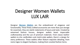 Designer Women Wallets - LUX LAIR