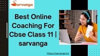 Best Online Coaching For Cbse Class 11  sarvanga