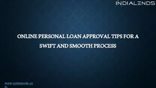 Online Personal Loan Approval: Tips for a Swift and Smooth Process