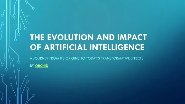 ppt-the-evolution-and-impact-of-artificial-intelligence-powerpoint