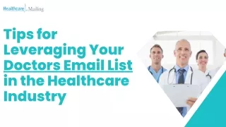 Tips for Leveraging Your Doctors Email List in the Healthcare Industry