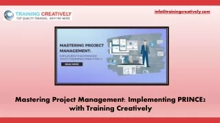 Mastering Project Management Implementing PRINCE2 with Training Creatively
