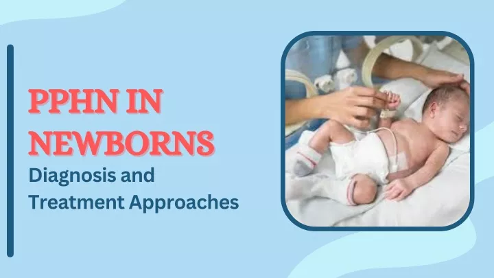 pphn in pphn in newborns newborns