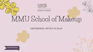 MMU School of Makeup - Empowering Artists in Delhi