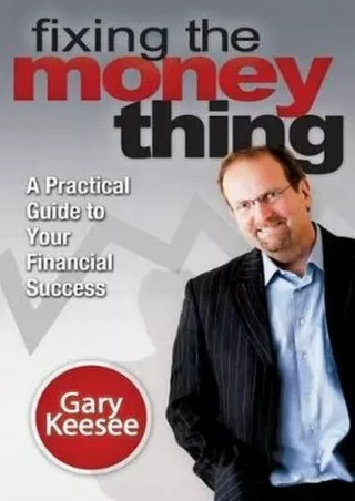[READ DOWNLOAD] [PDF READ ONLINE] Fixing the Money Thing read