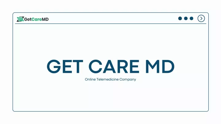 get care md online telemedicine company
