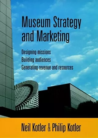 get [PDF] Download DOWNLOAD/PDF  Museum Strategy and Marketing : Designing Missi