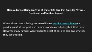Hospice Care at Home is a Type of End-of-Life Care that Provides Physical, Emotional, and Spiritual Support