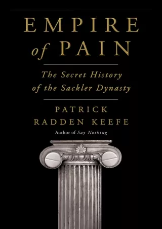 get [PDF] Download READ [PDF]  Empire of Pain: The Secret History of the Sackler