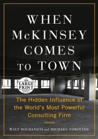READ [PDF] PDF/READ/DOWNLOAD  When McKinsey Comes to Town: The Hidden Influence