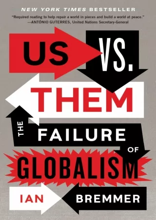 [PDF READ ONLINE] DOWNLOAD/PDF  Us vs. Them: The Failure of Globalism epub