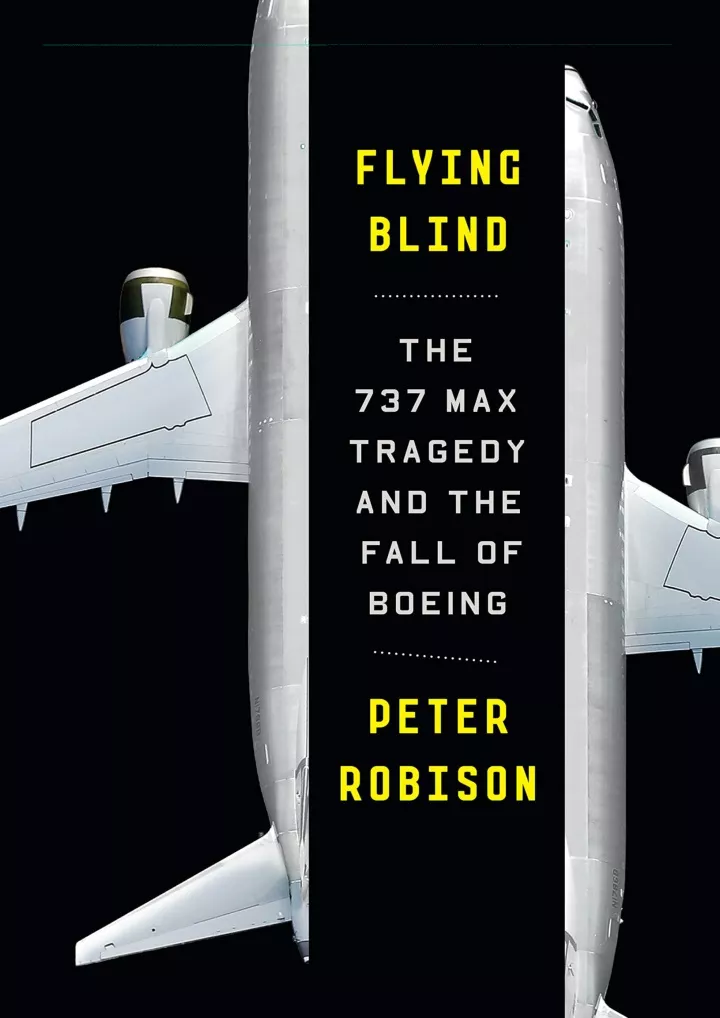 read pdf flying blind the 737 max tragedy