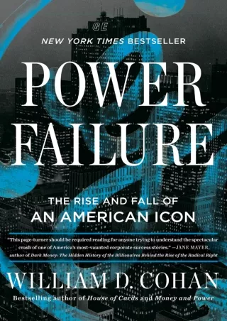 DOWNLOAD/PDF [PDF READ ONLINE]  Power Failure: The Rise and Fall of an American