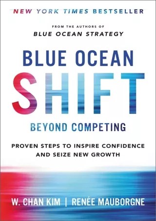 get [PDF] Download PDF/READ  Blue Ocean Shift: Beyond Competing - Proven Steps t