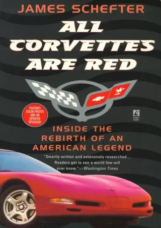 PDF_ READ [PDF]  All Corvettes Are Red (Inside the Rebirth of an American Legend