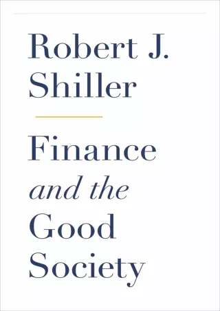 [PDF READ ONLINE] Read ebook [PDF]  Finance and the Good Society ebooks