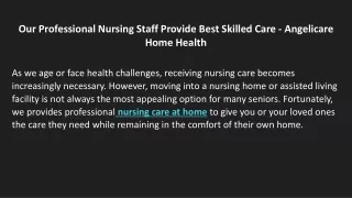 Our Professional Nursing Staff Provide Best Skilled Care - Angelicare Home Health