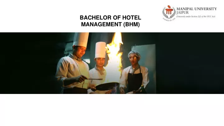 PPT - Manipal University Jaipur - Bachelor Of Hotel Management (BHM ...