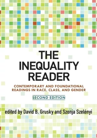 PDF_ [PDF] DOWNLOAD  The Inequality Reader: Contemporary and Foundational Readin