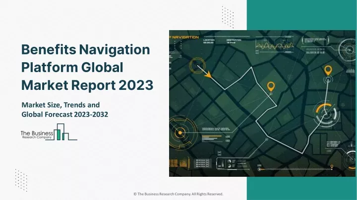 benefits navigation platform global market report