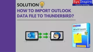 How to Import Outlook Data file to Thunderbird?