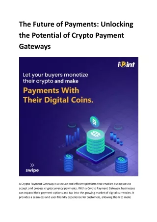The Future of Payments: Unlocking the Potential of Crypto Payment Gateways