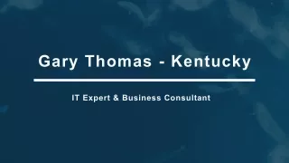 Gary Thomas (Kentucky) - Expert in Business Administration