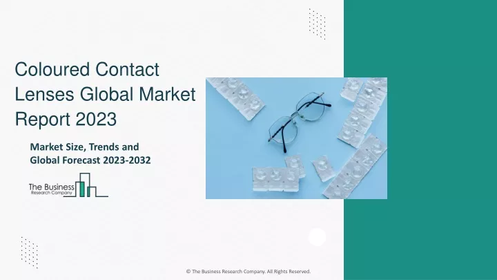 coloured contact lenses global market report 2023