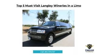 Top 5 Must-Visit Langley Wineries in a Limo