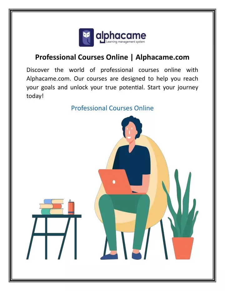 professional courses online alphacame com