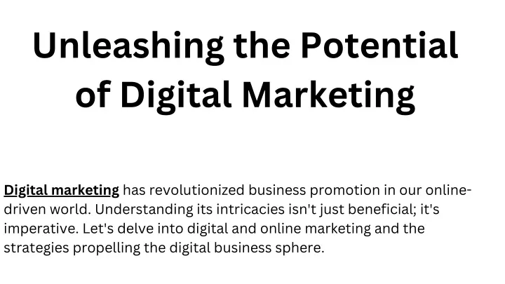unleashing the potential of digital marketing