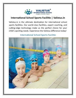 International School Sports Facilitie  Valistus.in
