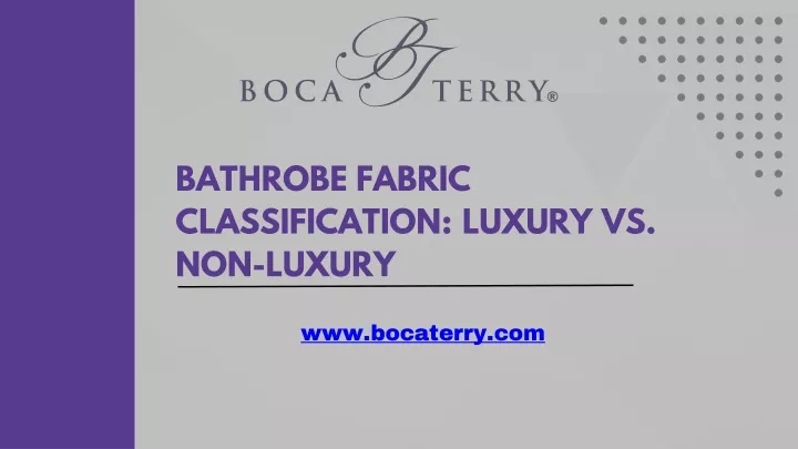 bathrobe fabric classification luxury