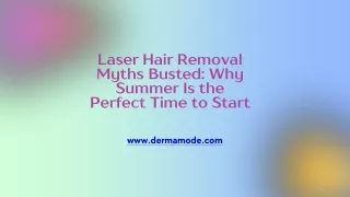 Blog On Laser Hair Removal During The Summer | Dermamode