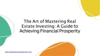 5 Key For Mastering The Art Of Real Estate Investing