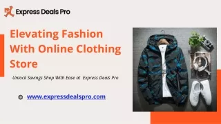 Elevating Fashion With Online Clothing Store