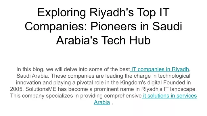 PPT - Exploring Riyadh's Top IT Companies_ Pioneers In Saudi Arabia's ...