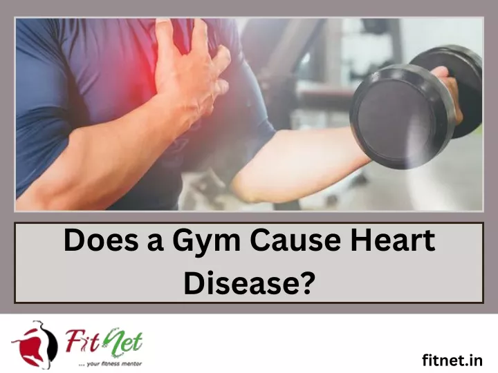 does a gym cause heart disease