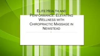 Elite Health and Performance Elevating Wellness with Chiropractic Massage in Newstead