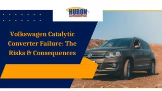 Volkswagen Catalytic Converter Failure The Risks & Consequences