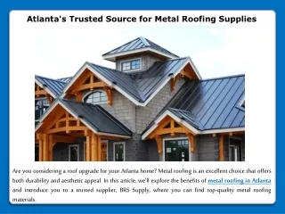 Atlanta's Trusted Source for Metal Roofing Supplies
