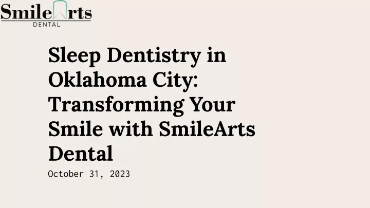 sleep dentistry in oklahoma city transforming