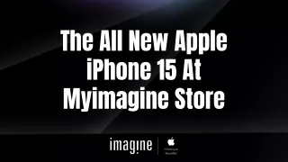 Buy New Apple iPhone 15 | Myimagine Store | Apple iPhone 15 Features